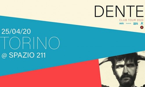 Omega X Resistenza presenta, Dente in concerto a Spazio211 il 25 aprile 2020 